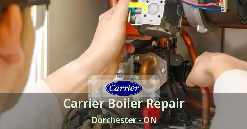 Carrier Boiler Repair Dorchester - ON