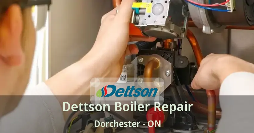 Dettson Boiler Repair Dorchester - ON