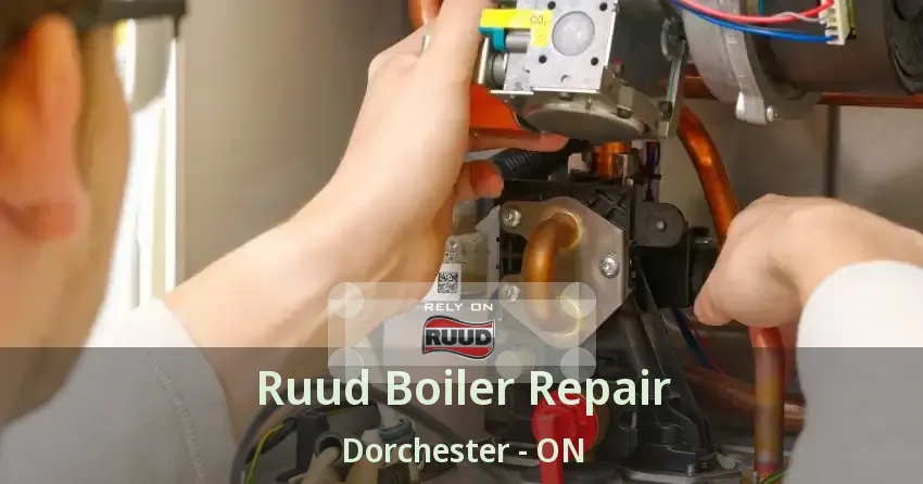 Ruud Boiler Repair Dorchester - ON