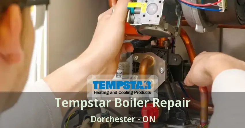 Tempstar Boiler Repair Dorchester - ON