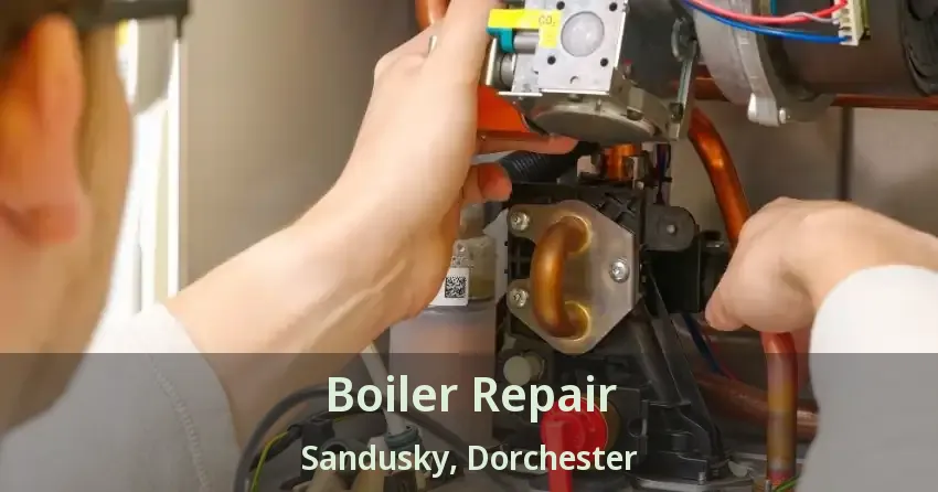 Boiler Repair Sandusky, Dorchester - ON
