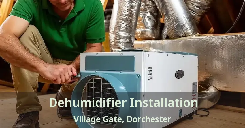 Dehumidifier Installation Village Gate, Dorchester - ON