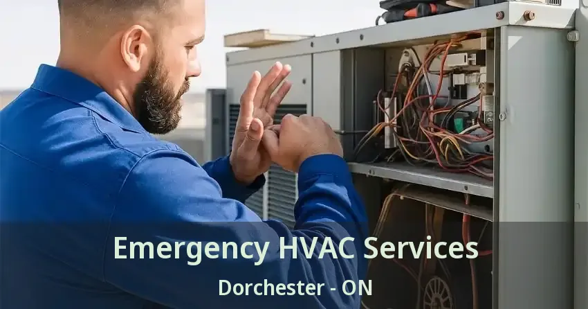 Emergency HVAC Services Dorchester - ON