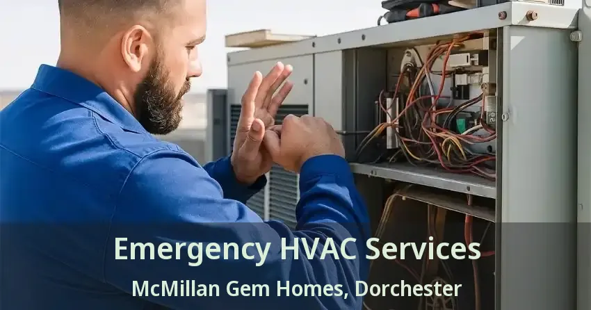 Emergency HVAC Services McMillan Gem Homes, Dorchester - ON