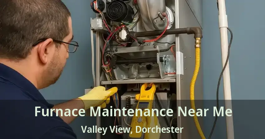 Furnace Maintenance Near Me Valley View, Dorchester - ON