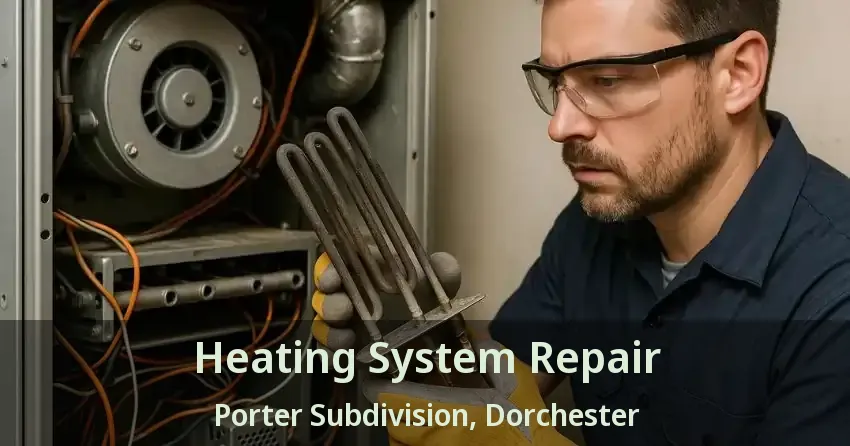 Heating System Repair Porter Subdivision, Dorchester - ON