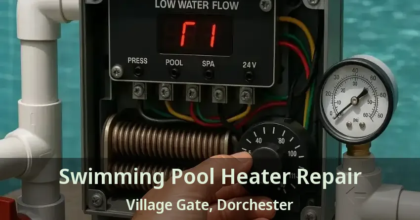 Swimming Pool Heater Repair Village Gate, Dorchester - ON